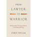 From Lawyer to Warrior: Failing the Bar, Becoming a Marine, and Finding Meaning