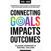 Connecting Goals to Impacts and Outcomes: Harnessing Structured Conversations for Customer-Driven Value Delivery