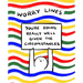Worry Lines: You're Doing Really Well Given the Circumstances