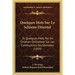Quelques Mots Sur Le Schisme Oriental: Et Quelques Mots Par Un Chretien Orthodoxe Sur Les Communions Occidentales (1859)