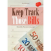 Keep Track of Those Bills - Monthly Payment Journal