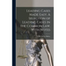 Leading Cases Made Easy. A Selection of Leading Cases in the Common Law. With Notes