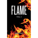 Flame: Vol.I