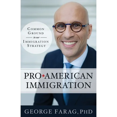 Pro-American Immigration: Common Ground in our Immigration Strategy