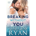 Breaking Without You