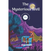 The Mysterious Well: Winner of the Saint-Exup駻y Prize 2015. Amazing Picture Book. children's mystery for preteen boys and girls