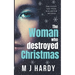 The Woman Who Destroyed Christmas