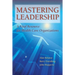 Mastering Leadership: A Vital Resource for Health Care Organizations