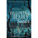 Hallowed Deadly Seeds