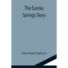 The Eureka Springs Story