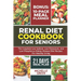 Renal Diet Cookbook For Seniors: Meal Plan And Tasty Kidney Disease Diet For Healthy Living