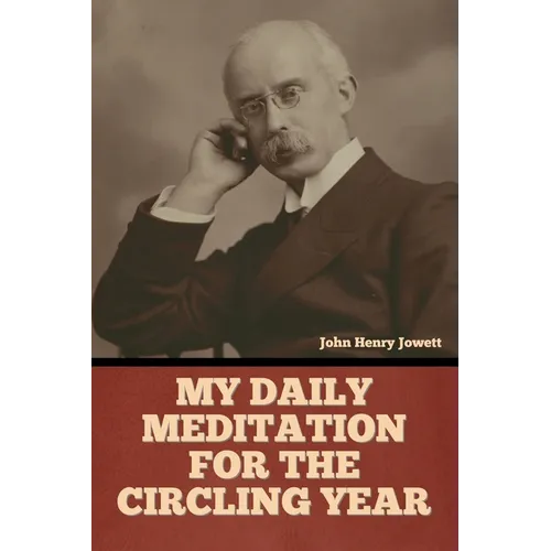 My Daily Meditation for the Circling Year