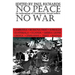 No Peace, No War: An Anthropology of Contemporary Armed Conflicts