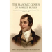 The Masonic Genius of Robert Burns: An Address Delivered in Lodge "Quatuor Coronati," 2076, 4th March, 1892