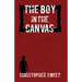 The Boy in the Canvas