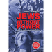 JEWS WITHOUT POWER (Newly Updated Edition): American Jewry During The Holocaust