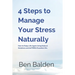 4 Steps to Manage Your Stress Naturally: How to Enjoy Life Again Using Natural Solutions and doTERRA Essential Oils
