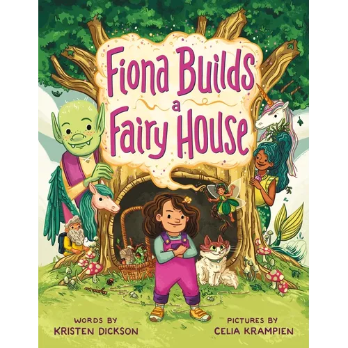 Fiona Builds a Fairy House