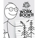 The Day Butts Fell from the Sky Presents This Is a Workbook!!! Volume One