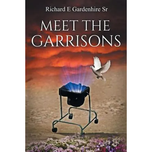 Meet the Garrisons