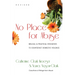 No Place for Abuse: Biblical Practical Resources to Counteract Domestic Violence