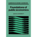 Foundations in Public Economics