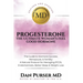 Progesterone The Ultimate Woman's Feel Good Hormone
