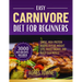 Easy Carnivore Diet for Beginners: Simple, High-Protein Recipes to Fuel Weight Loss, Boost Energy, and Build Lean Muscle