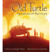 Old Turtle: Questions of the Heart: From the Lessons of Old Turtle #2
