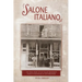 Salone Italiano: The true story of an Italian immigrant family's struggles in Southern Colorado