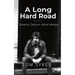 A Long Hard Road