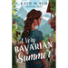 A Very Bavarian Summer