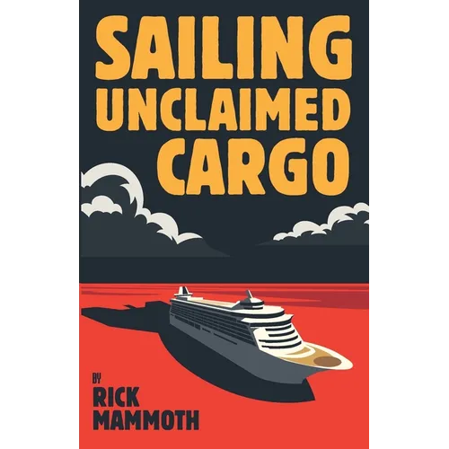 Sailing Unclaimed Cargo