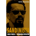 Sandinista: Carlos Fonseca and the Nicaraguan Revolution