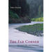 The Far Corner: Northwestern Views on Land, Life, and Literature