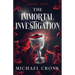 The Immortal Investigation
