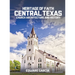 Heritage of Faith: Central Texas Church Architecture and History