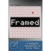 Framed: A Villain's Perspective on Social Media