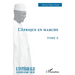 L'Afrique en marche