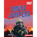 Smoke Jumpers
