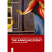 The Announcement: Annunciations and Beyond
