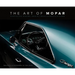 The Art of Mopar: Chrysler, Dodge, and Plymouth Muscle Cars
