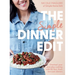 The Simple Dinner Edit: Overhaul Your Everyday Cooking with 80 Fast, Fresh, Low-Cost Dinners