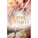 Birth of the Butterfly