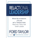Relactional Leadership: When Relationships Collide with Transactions (Practical Tools for Every Leader)