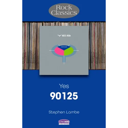 Yes - 90125: Rock Classics