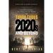 The Tumultuous 2020's and Beyond