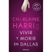 Vivir Y Morir En Dallas / Living Dead in Dallas