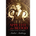 Appetite for Blood: The Blood Trilogy Prequel
