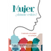 Mujer, ¿dónde estás?: Poniendo a la Mujer en su Lugar